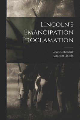 bokomslag Lincoln's Emancipation Proclamation