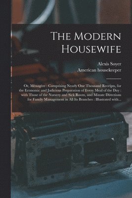 The Modern Housewife 1