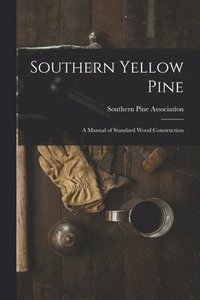 bokomslag Southern Yellow Pine