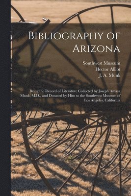 bokomslag Bibliography of Arizona