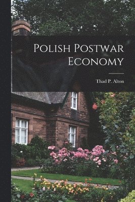 bokomslag Polish Postwar Economy