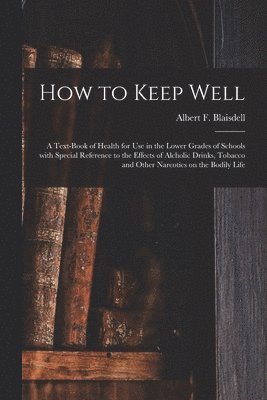 How to Keep Well 1