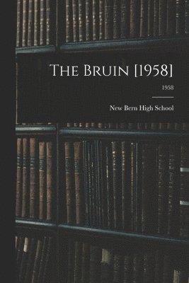 The Bruin [1958]; 1958, Häftad