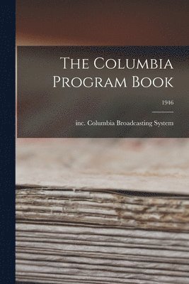 The Columbia Program Book; 1946 1