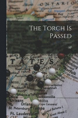 The Torch is Passed 1
