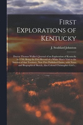 First Explorations of Kentucky 1