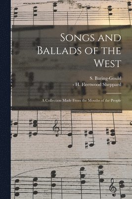 bokomslag Songs and Ballads of the West