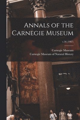 Annals of the Carnegie Museum; v.56 (1987) 1