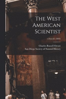 bokomslag The West American Scientist; v.8