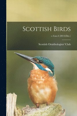Scottish Birds; v.3: no.4 (2014: Dec.) 1