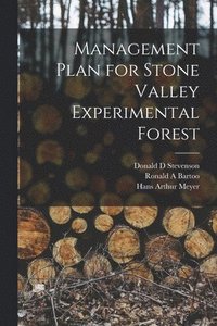 bokomslag Management Plan for Stone Valley Experimental Forest [microform]