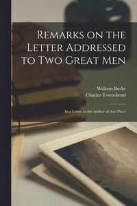 bokomslag Remarks on the Letter Addressed to Two Great Men [microform]