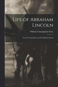 bokomslag Life of Abraham Lincoln