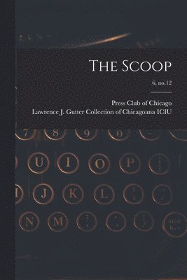 The Scoop; 6, no.12 1