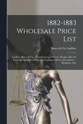 1882-1883 Wholesale Price List [microform] 1