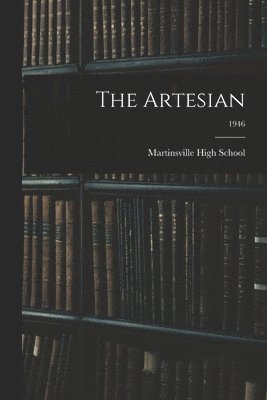 bokomslag The Artesian; 1946