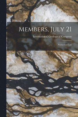 International Geological Congress (12th - Members, July 21 [microform], Häftad