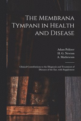 Membrana Tympani in Health and Disease