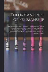 bokomslag Theory and Art of Penmanship