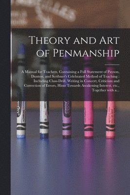 Theory and Art of Penmanship 1