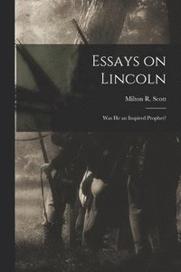 bokomslag Essays on Lincoln