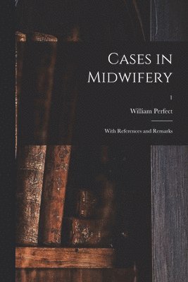 bokomslag Cases in Midwifery