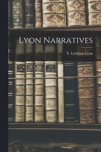 bokomslag Lyon Narratives