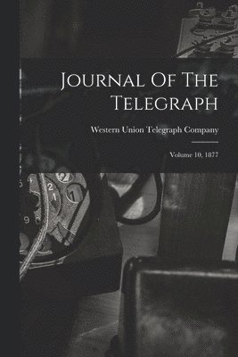 Journal Of The Telegraph