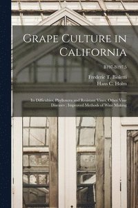 bokomslag Grape Culture in California