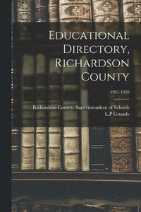 bokomslag Educational Directory, Richardson County; 1927-1928