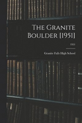 The Granite Boulder [1951]; 1951 1