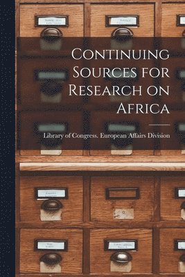 bokomslag Continuing Sources for Research on Africa