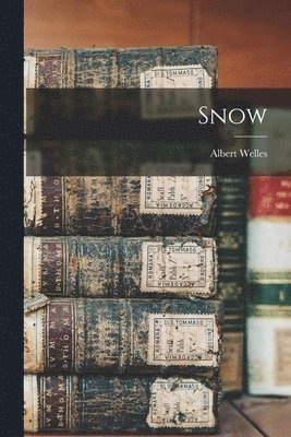 Albert Welles - Snow, Häftad