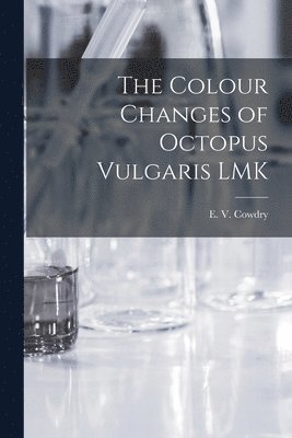 bokomslag The Colour Changes of Octopus Vulgaris LMK [microform]