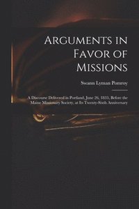 bokomslag Arguments in Favor of Missions