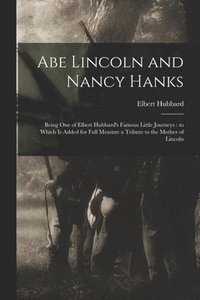 bokomslag Abe Lincoln and Nancy Hanks