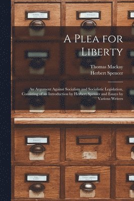 bokomslag A Plea for Liberty