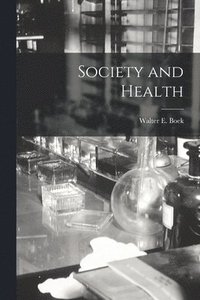 bokomslag Society and Health