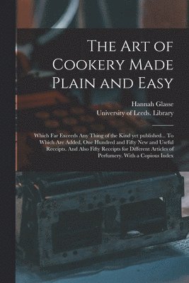 bokomslag The Art of Cookery Made Plain and Easy