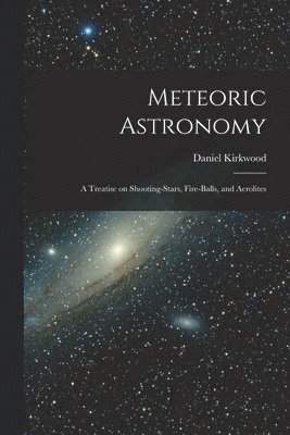 Meteoric Astronomy 1