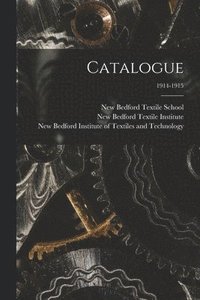 bokomslag Catalogue; 1914-1915