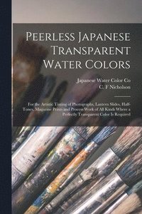 bokomslag Peerless Japanese Transparent Water Colors