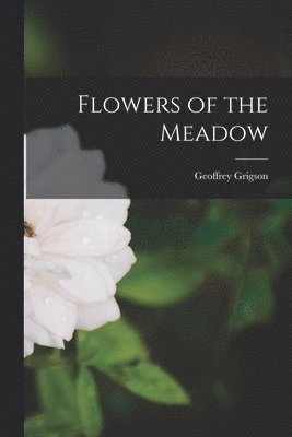 bokomslag Flowers of the Meadow