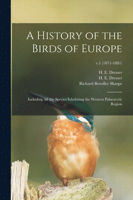 A History of the Birds of Europe 1