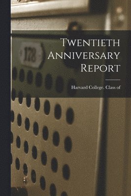 Twentieth Anniversary Report 1