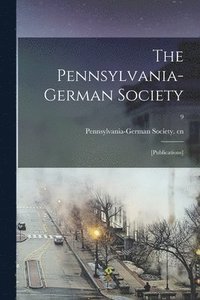 bokomslag Pennsylvania-German Society