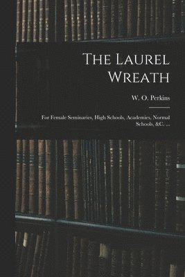 bokomslag Laurel Wreath