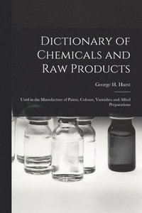 bokomslag Dictionary of Chemicals and Raw Products