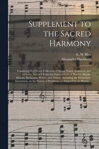 bokomslag Supplement to the Sacred Harmony