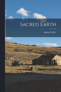 bokomslag Sacred Earth